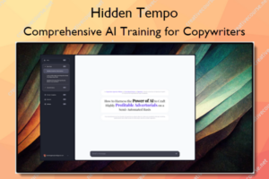 Comprehensive AI Training for Copywriters – Hidden Tempo