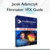 Filmmaker VFX Guide