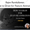 How to Draw for Feature Animation