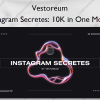 Instagram Secretes: 10K in One Month