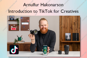 Introduction to TikTok for Creatives