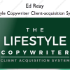 Lifestyle Copywriter Client-acquisition System – Ed Reay