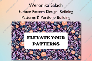 Surface Pattern Design: Refining Patterns & Portfolio Building