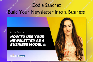 Build Your Newsletter Into a Business