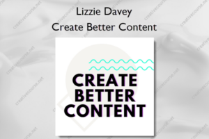 Create Better Content