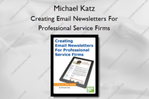 Creating Email Newsletters For Professional Service Firms