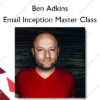 Email Inception Master Class