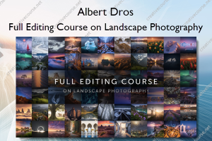 Full Editing Course on Landscape Photography
