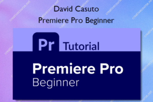 Premiere Pro Beginner