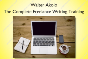 The Complete Freelance Writing Training