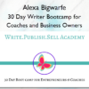 30 Day Writer Bootcamp for Coaches and Business Owners