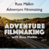 Adventure Filmmaking