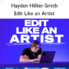 Edit Like an Artist