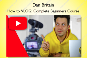 How to VLOG: Complete Beginners Course