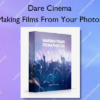 Making Films From Your Photos