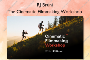 The Cinematic Filmmaking Workshop