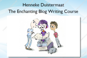 The Enchanting Blog Writing Course