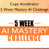 5 Week Mastery AI Challenge