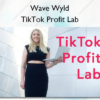 TikTok Profit Lab