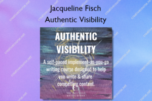 Authentic Visibility