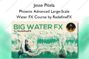 Phoenix Advanced Large-Scale Water FX Course by RedefineFX