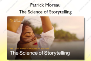 The Science of Storytelling