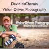 Vision-Driven Photography