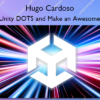 Learn Unity DOTS and Make an Awesome Game