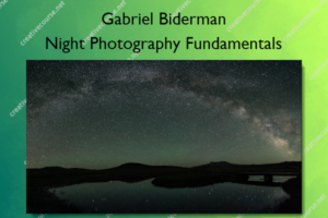 Night Photography Fundamentals
