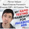 Rapid Creatives Framework (Rapid Creatives SOP + AI Creatives That Work) – Hernan Vazquez