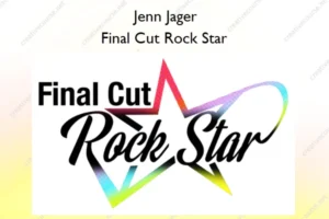 Final Cut Rock Star – Jenn Jager