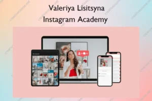Instagram Academy – Valeriya Lisitsyna