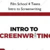 Intro to Screenwriting – Film School 4 Teens