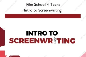 Intro to Screenwriting – Film School 4 Teens