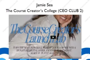 Jamie Sea – The Course Creator’s College (CEO CLUB 2)