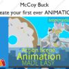 Create your first ever ANIMATION – McCoy Buck