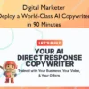 Digital Marketer – Deploy a World-Class AI Copywriter in 90 Minutes