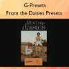 From the Daisies Presets – G-Presets