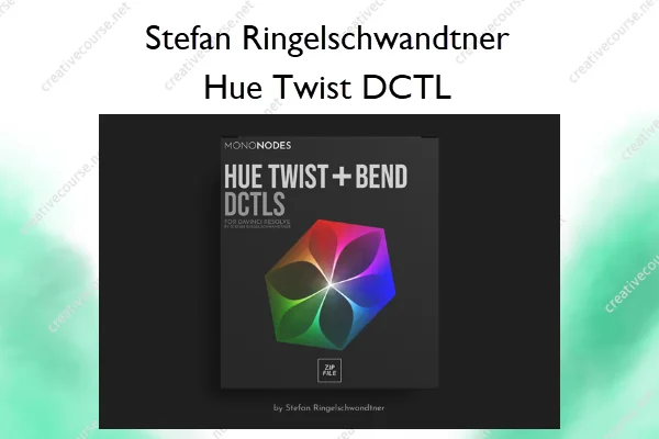 Hue Twist DCTL – Stefan Ringelschwandtner