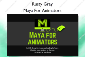 Maya For Animators – Rusty Gray