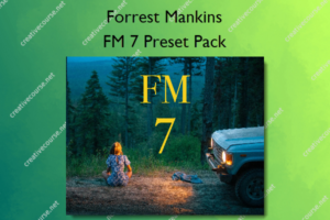 FM 7 Preset Pack – Forrest Mankins