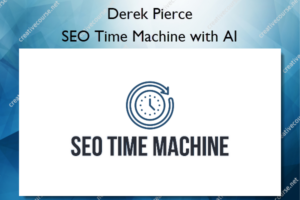 SEO Time Machine with AI – Derek Pierce