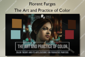 The Art and Practice of Color – Florent Farges