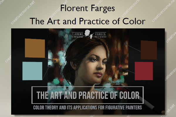 The Art and Practice of Color – Florent Farges