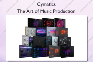 The Art of Music Production – Cymatics