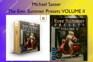 The Ever Summer Presets VOLUME II – Michael Sasser