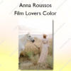 Film Lovers Color – Anna Roussos