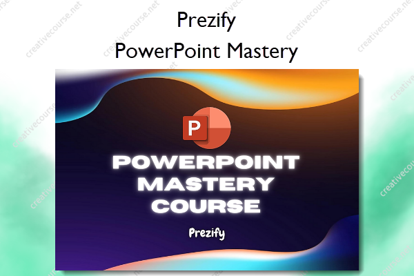 PowerPoint Mastery – Prezify