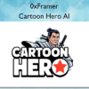 Cartoon Hero AI – 0xFramer