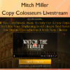 Copy Colosseum Livestream – Mitch Miller